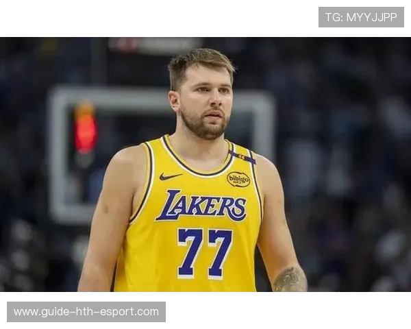 湖人两大亮点显著提升!东契奇改进两处失误,詹姆斯喜上眉梢,新援表现抢眼 湖人两大亮点显著提升!东契奇改进两处失误,詹姆斯喜上眉梢,新援表现抢眼